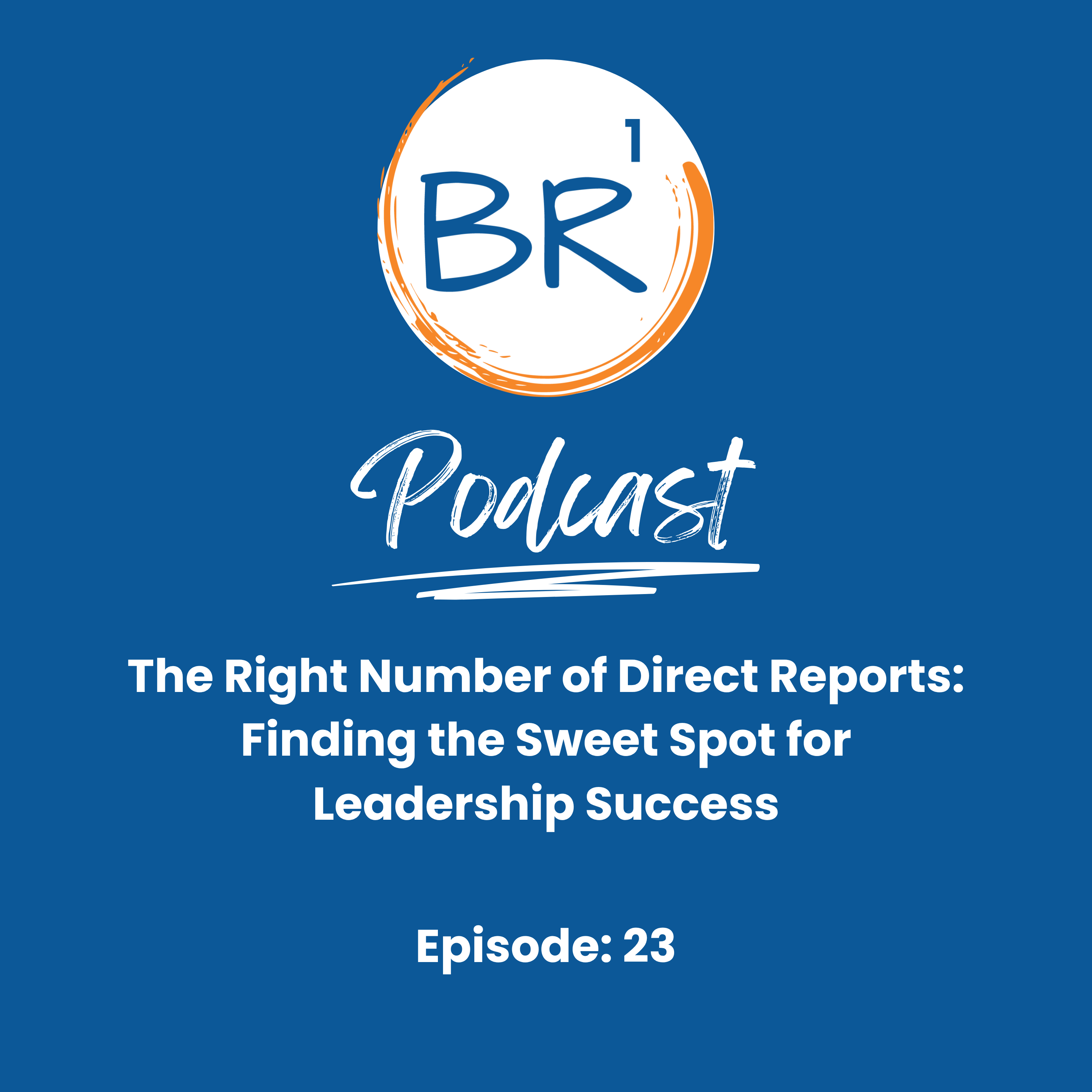 The Right Number of Direct Reports: Finding the Sweet Spot for Leadership Success