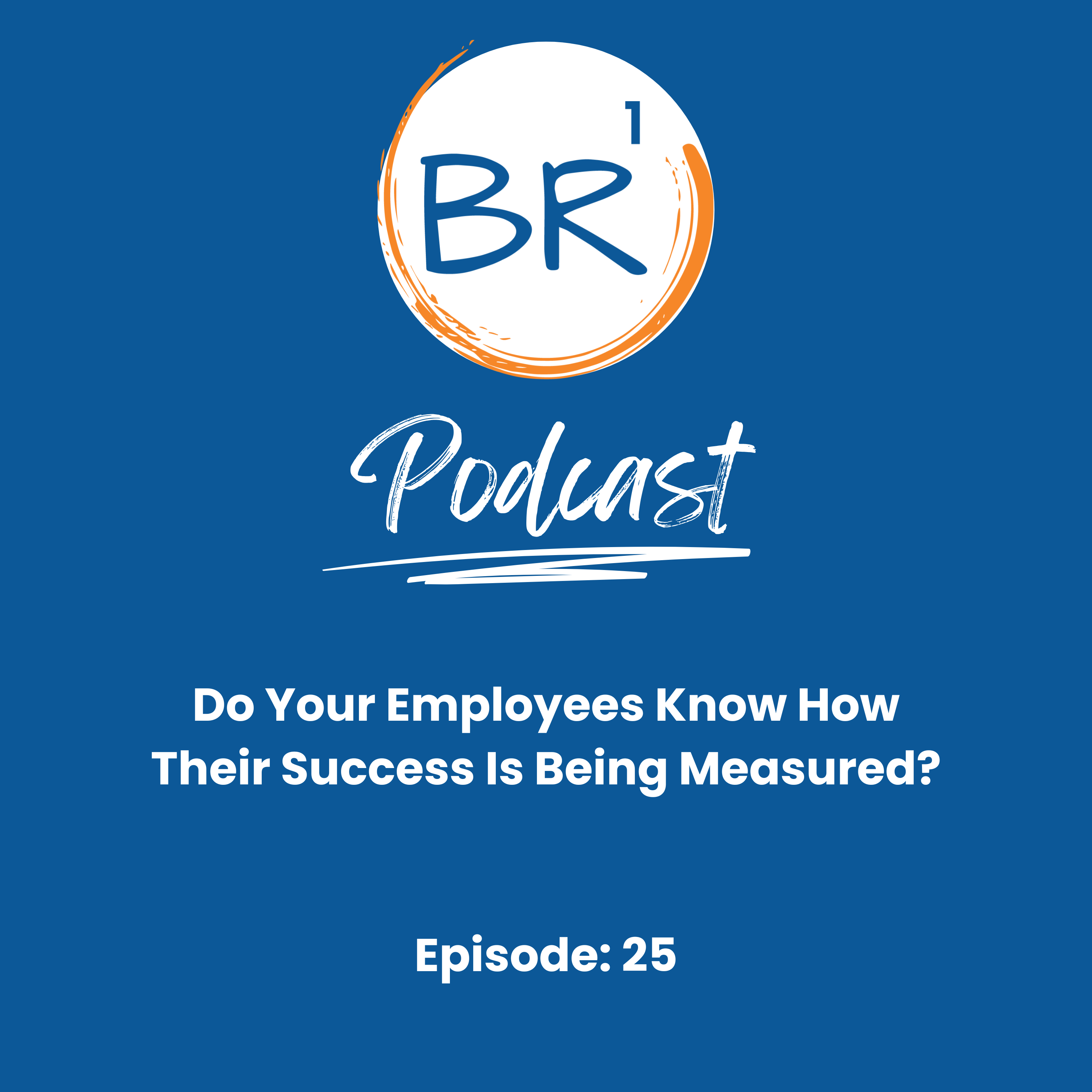 Do Your Employees Know How Their Success Is Being Measured?