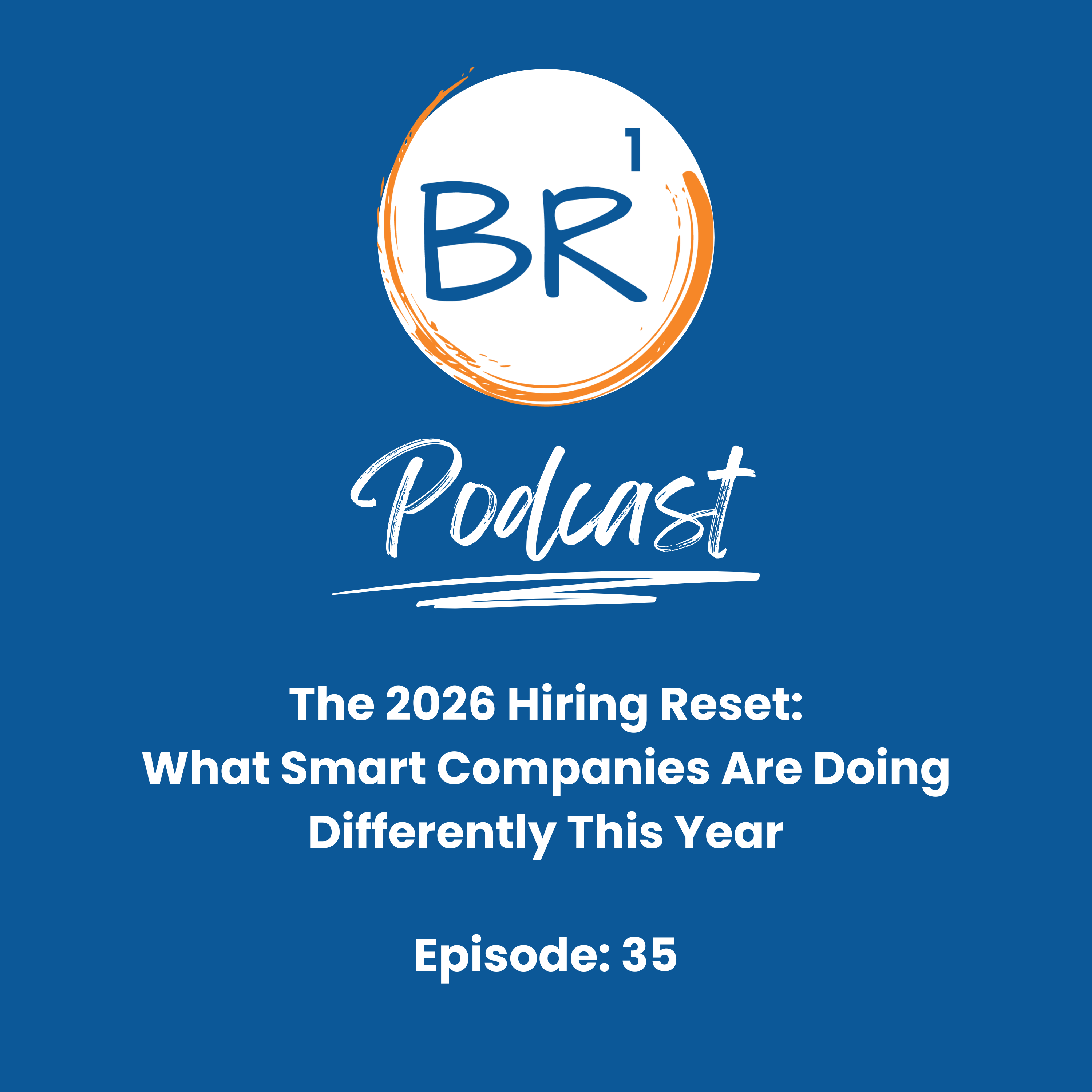 The 2026 Hiring Reset: What Smart Companies Are Doing Differently This Year