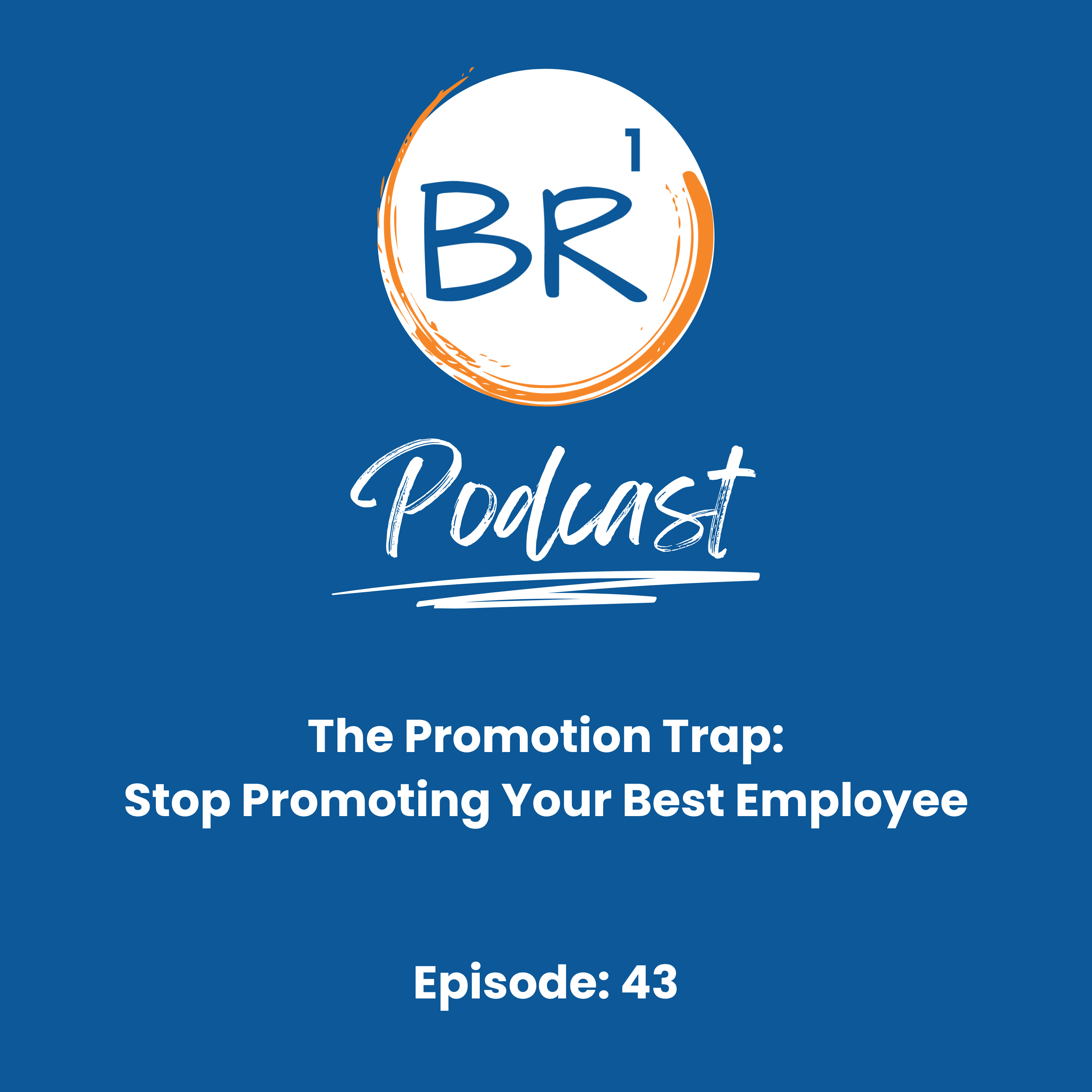 The Promotion Trap: Stop Promoting Your Best Employee