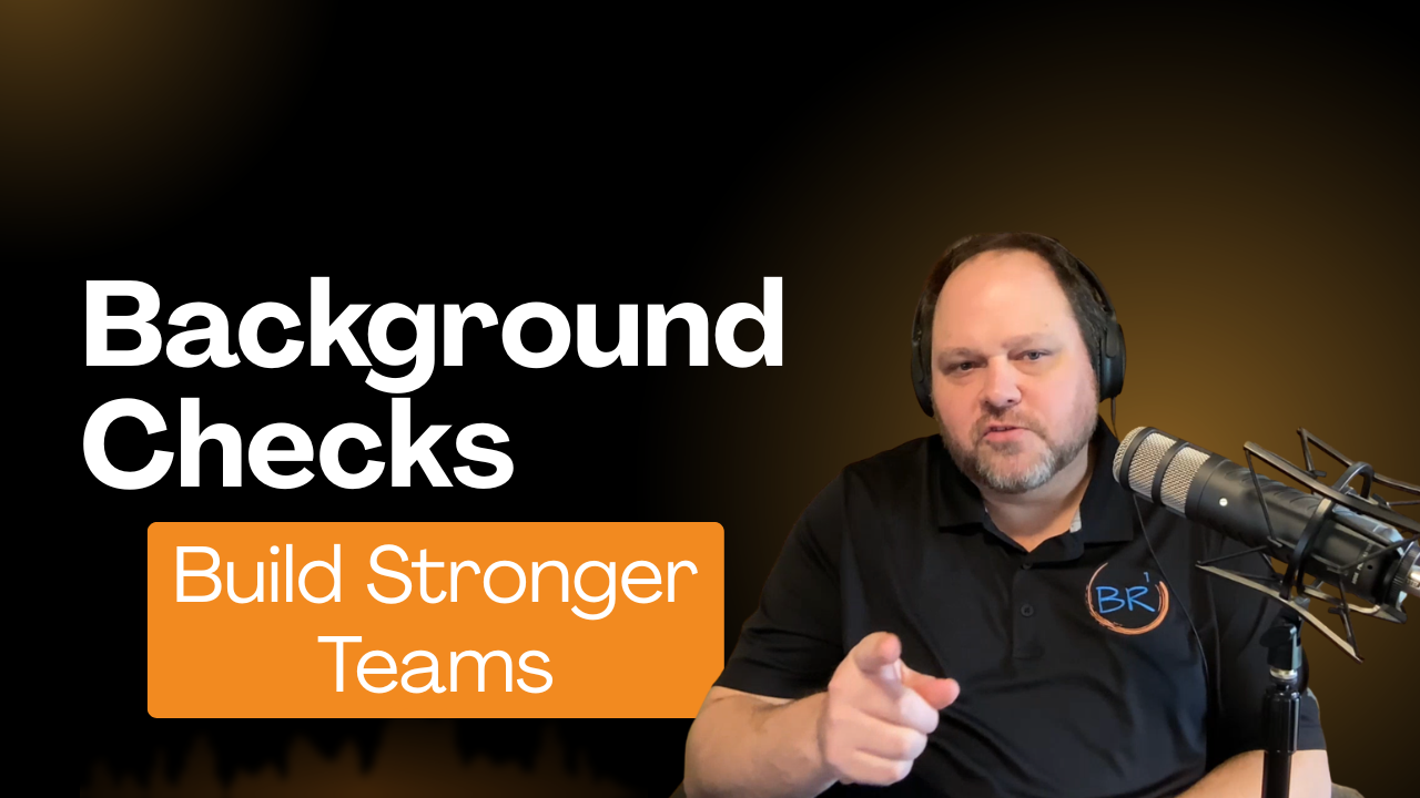 Background Checks Build Stronger Teams