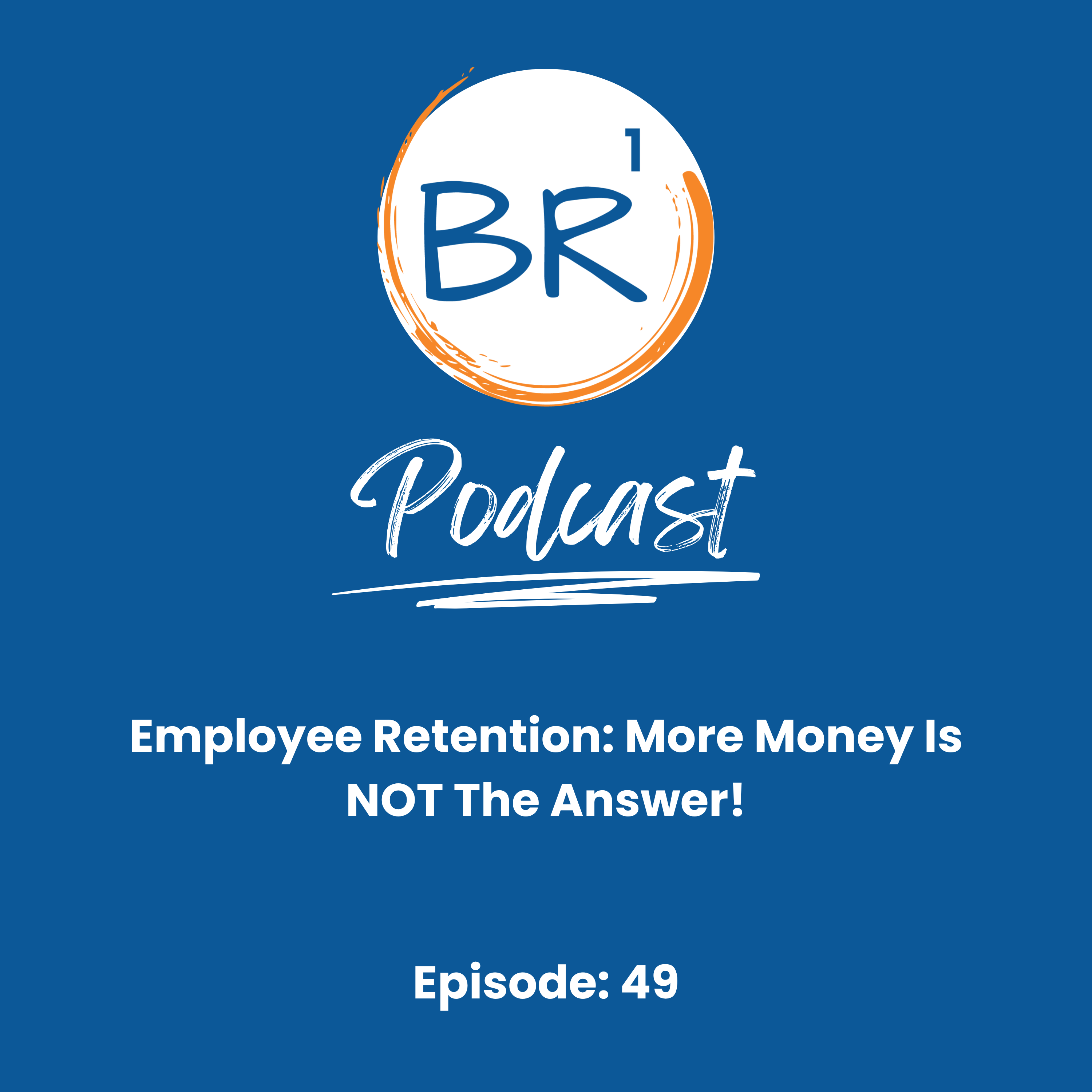 Employee Retention: More Money Is NOT The Answer