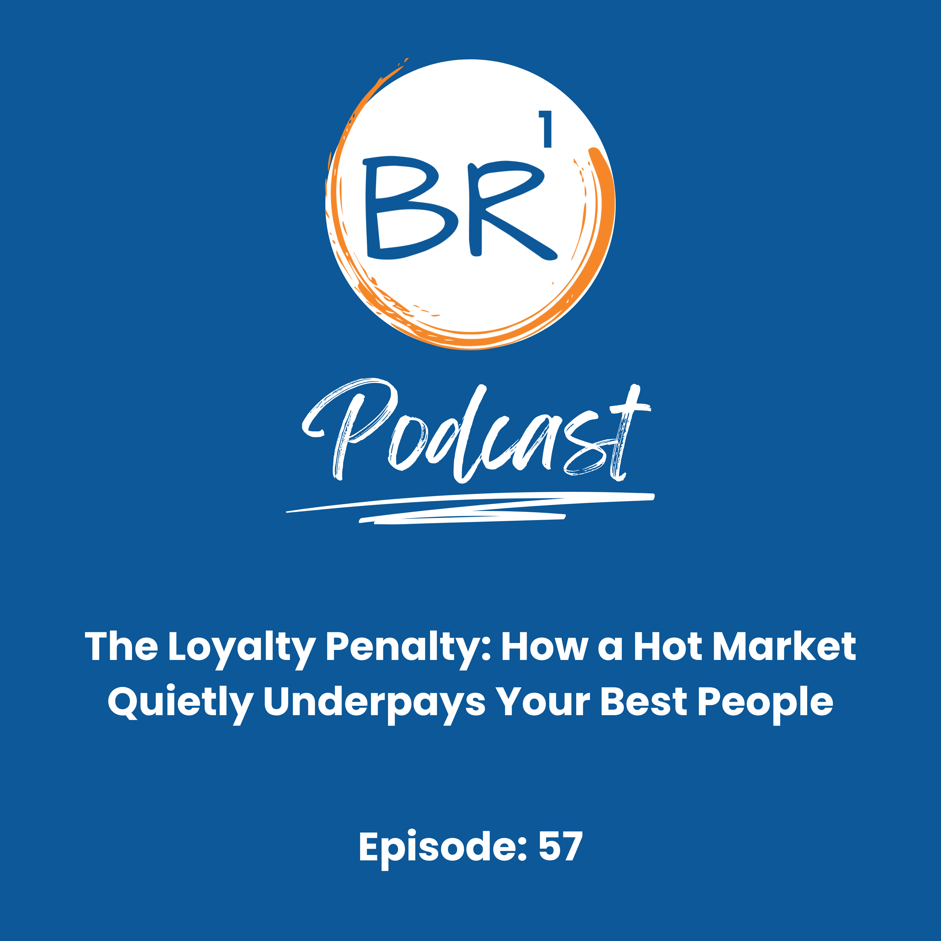 The Loyalty Penalty: How a Hot Market Quietly Underpays Your Best People