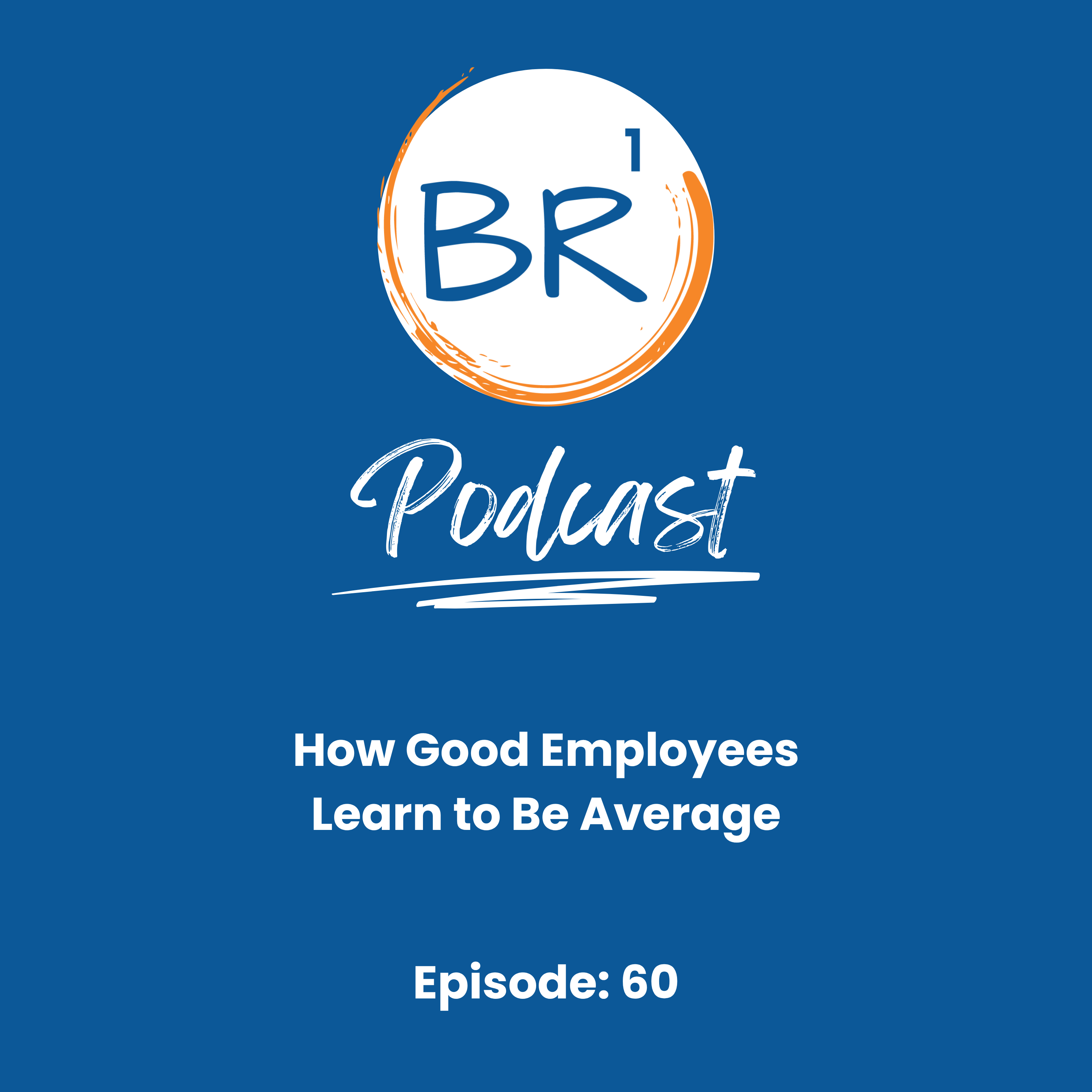 How Good Employees Learn to Be Average