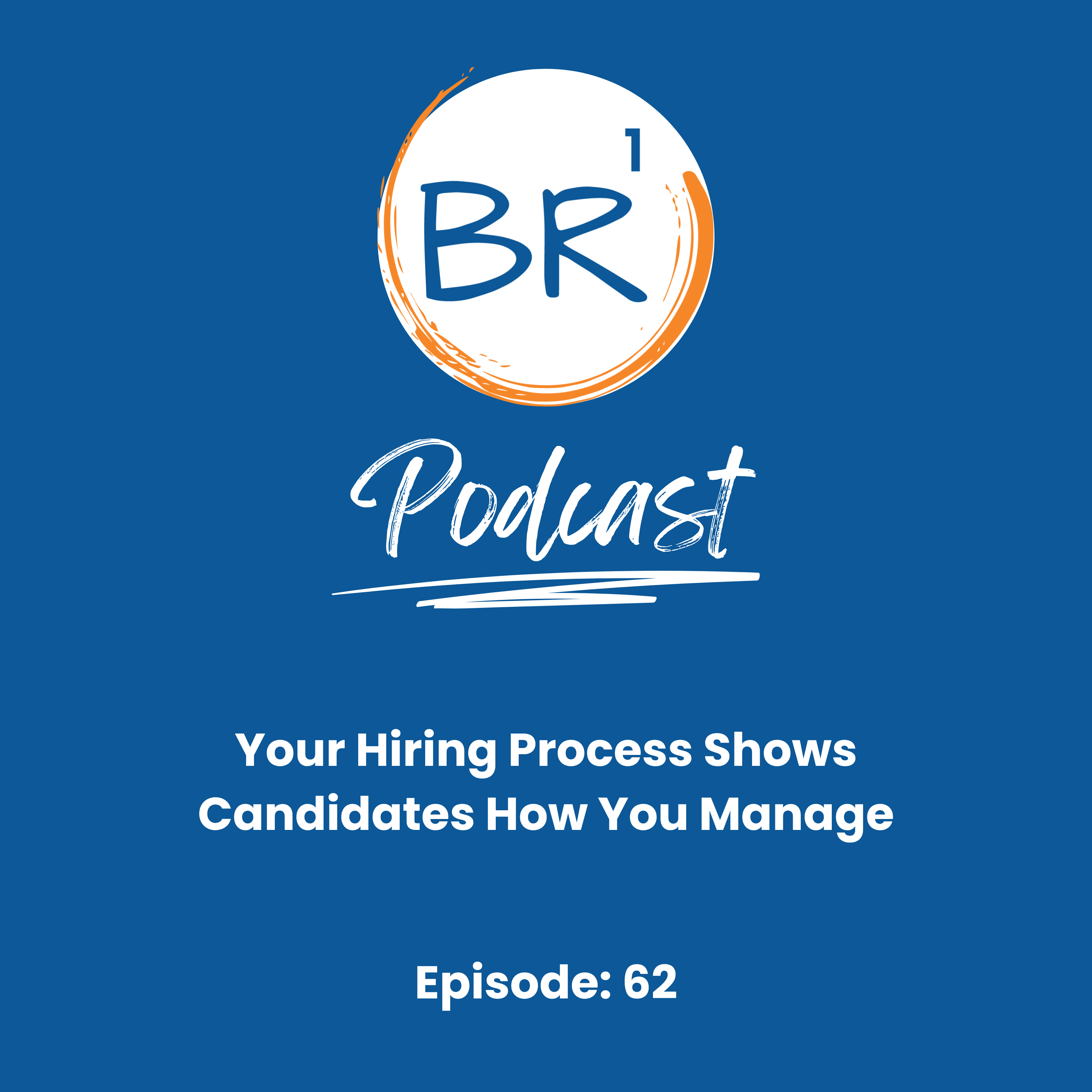 Your Hiring Process Shows Candidates How You Manage